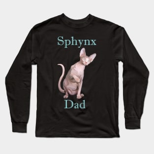 Sphynx Dad Long Sleeve T-Shirt